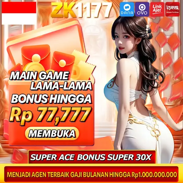 ZK1177 APK Resmi Unduh Indonesia